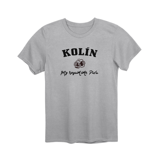Kolín město, my rozumíme pivu unisex tričko | PandaTees